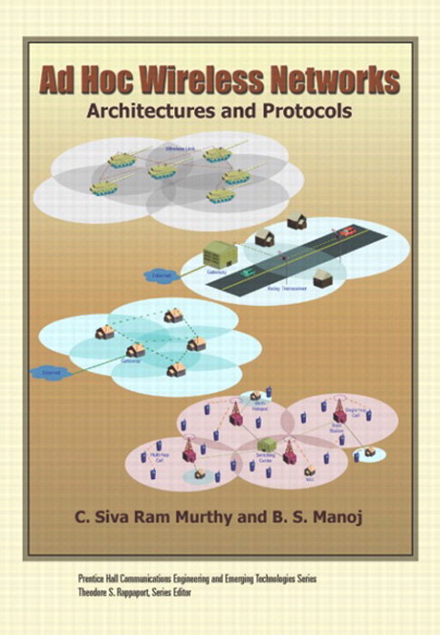 Ad Hoc Wireless Networks: Architectures and Protocols, Portable Documents
