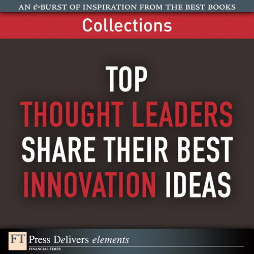 Top Thoughtleaders Share Their Best Innovation Ideas (Collection)