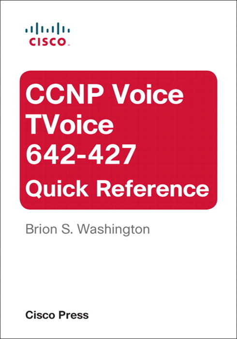 CCNP Voice TVoice 642-427 Quick Reference