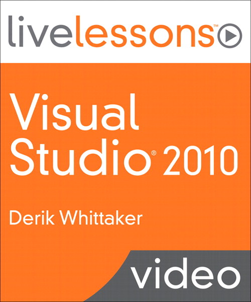 Visual Studio 2010 LiveLessons (Video Training), Safari