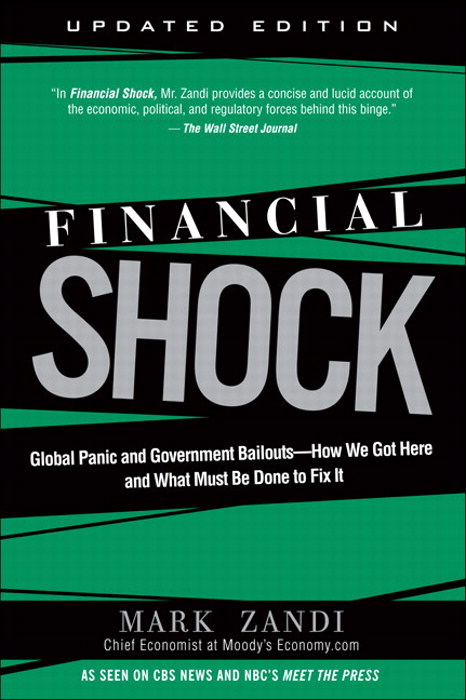 Financial Shock (Updated Edition): Global Panic and Government Bailouts--How We Got Here and What Must Be Done to Fix It
