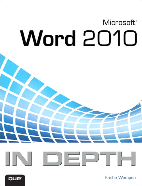 Microsoft Word 2010 In Depth