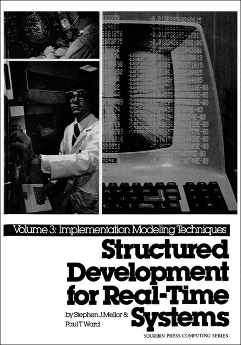 Structured Development for Real-Time Systems: Implementation Modeling Techniques V3