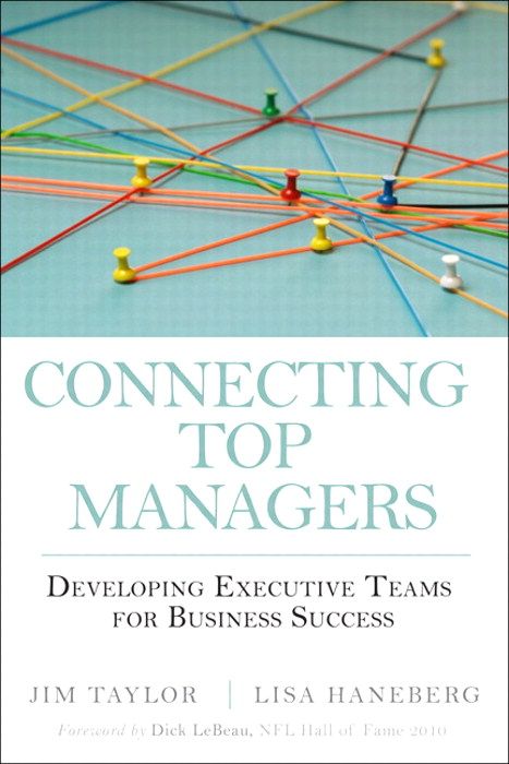 Connecting Top Managers: Developing Executive Teams for Business Success