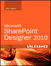 SharePoint Designer 2010 Unleashed