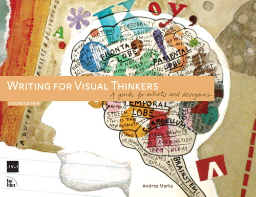 Writing for Visual Thinkers: A Guide for Artists and Designers, 2nd Edition