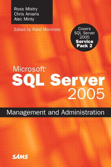 Microsoft SQL Server 2005 Management and Administration | InformIT