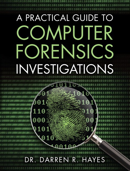 Practical Guide to Computer Forensics Investigations, A