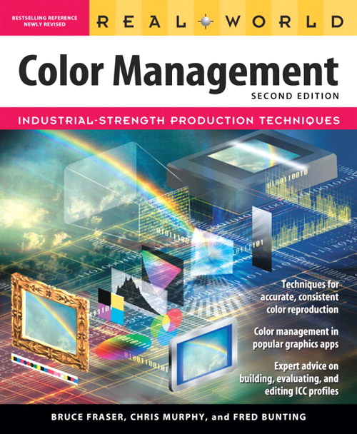 Real World Color Management, 2nd Edition