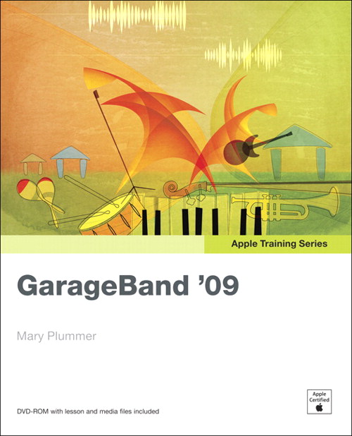 Apple Training Series: GarageBand 09