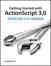 Fundamentals of ActionScript 3.0: Develop and Design