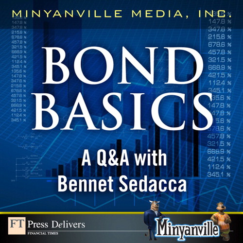 Bond Basics: A Q&A with Bennet Sedacca