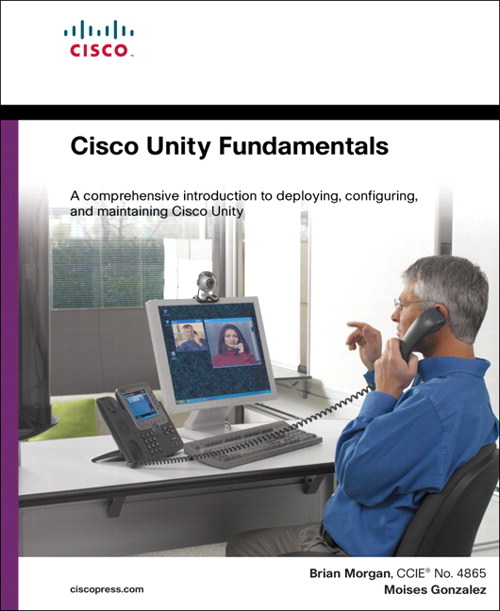 Cisco Unity Fundamentals