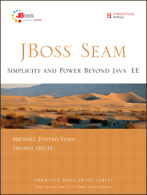 JBoss Seam: Simplicity and Power Beyond Java EE