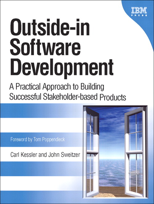 Outside-in Software Development: A Practical Approach to Building Successful Stakeholder-based Products