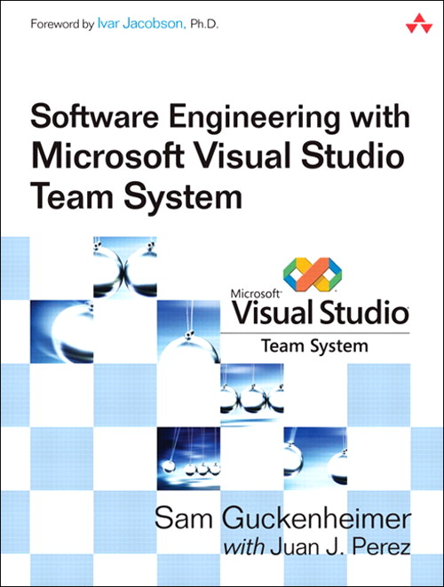 Software Engineering with Microsoft Visual Studio Team System