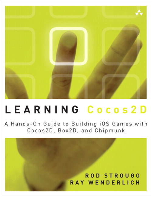 Learning Cocos2D: A Hands-On Guide to Building iOS Games with Cocos2D, Box2D, and Chipmunk