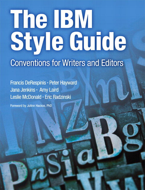 IBM Style Guide, The: Conventions for Writers and Editors