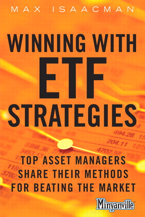Winning with ETF Strategies: Top Asset Managers Share Their Methods for Beating the Market