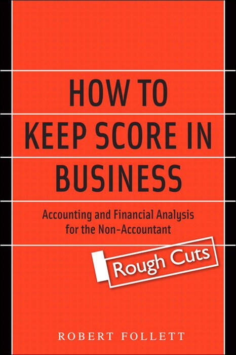 How To Keep Score In Business Accounting And Financial Analysis For