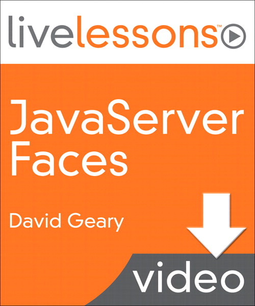 JavaServer Faces LiveLessons (Video Training) Lesson 2: Tag Libraries (Downloadable Version)