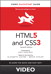 HTML5 & CSS3 Video QuickStart Guide, 7th Edition