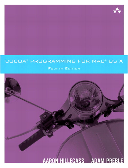 Cocoa Programming for Mac OS X, 4th Edition