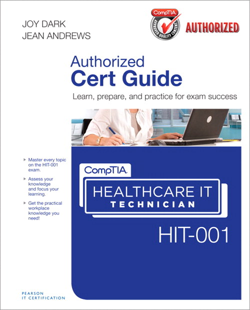 CompTIA Healthcare IT Technician HIT-001 Cert Guide