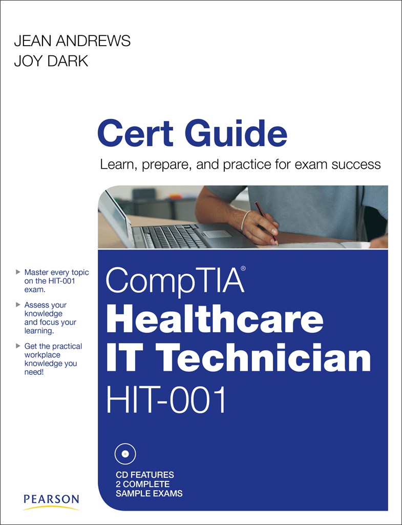 CompTIA Healthcare IT Technician HIT-001 Cert Guide | InformIT