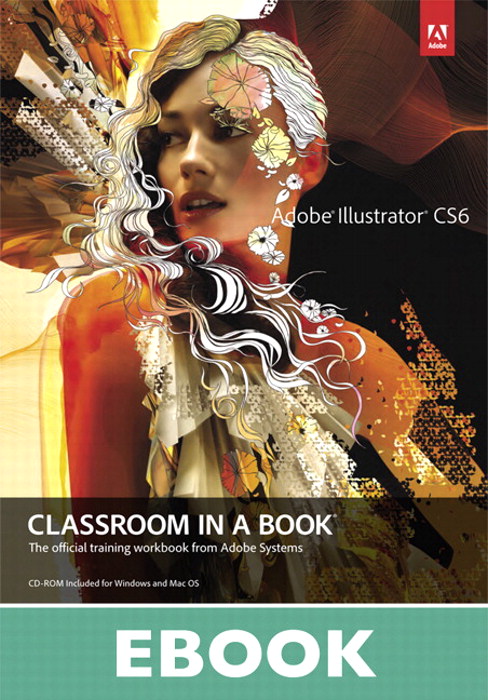 Adobe Illustrator CS6 Classroom in a Book