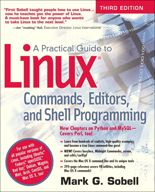 Practical Guide to Linux Commands, Editors, and Shell Programming, A, 3rd Edition