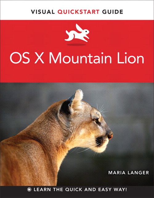 OS X Mountain Lion: Visual QuickStart Guide