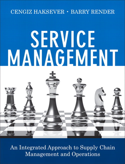 Service Management: An Integrated Approach to Supply Chain Management and Operations