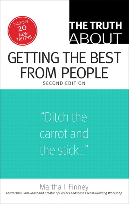 The Truth About Getting the Best from People, 2nd Edition