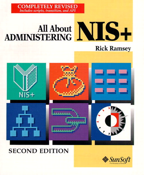 All About Administering NIS+, 2nd Edition