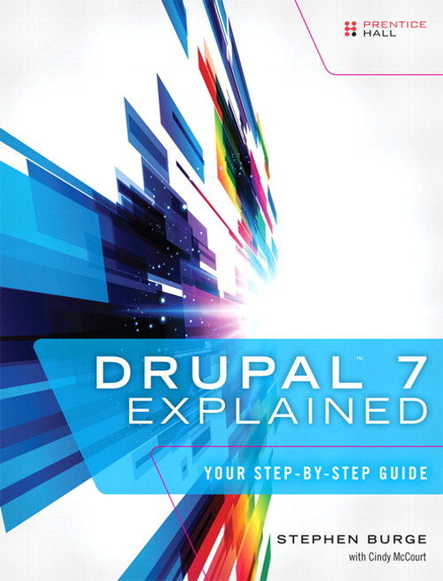 Drupal 7 Explained: Your Step-by-Step Guide