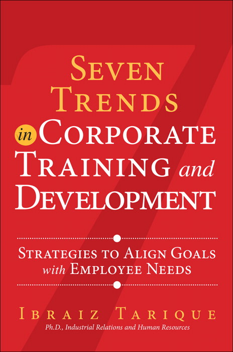 Seven Trends in Corporate Training and Development: Strategies to Align Goals with Employee Needs