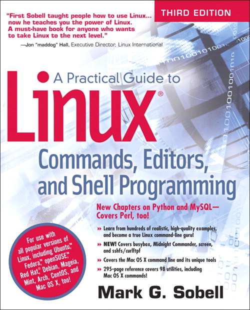A Practical Guide to Linux Commands, Editors, and Shell Programming, 3e, 3rd Edition