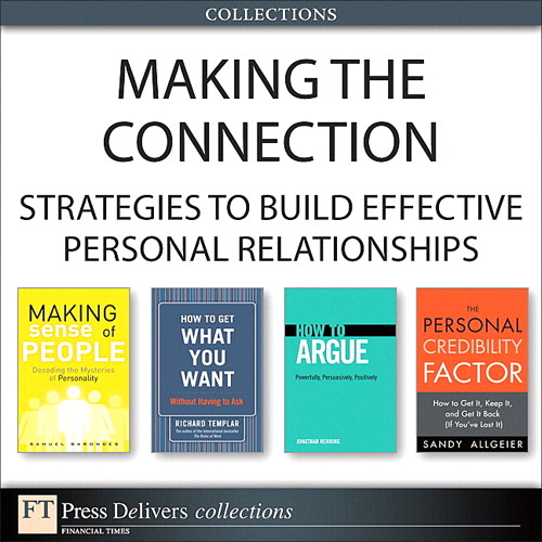 Making the Connection: Strategies to Build Effective Personal Relationships (Collection)