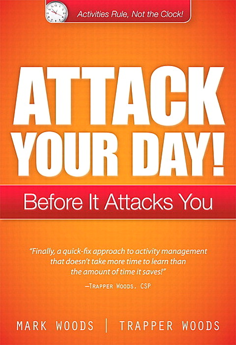 Attack Your Day!: Before It Attacks You