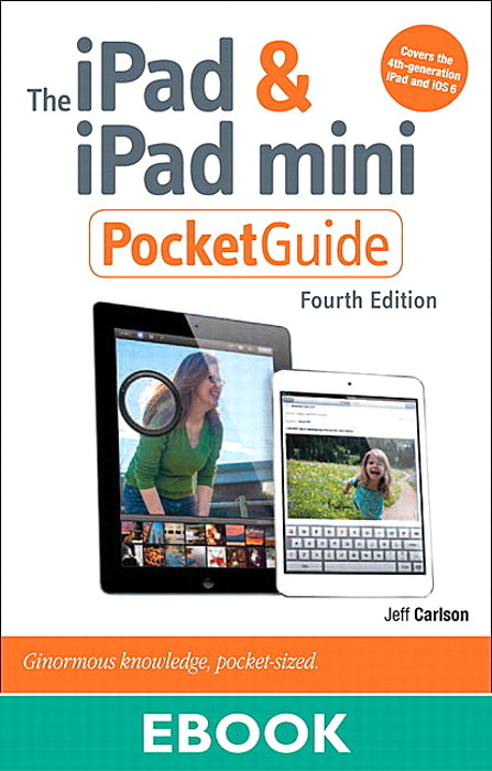 iPad and iPad mini Pocket Guide, The, 4th Edition