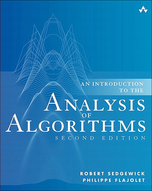Introduction to the Analysis of Algorithms, An, 2nd Edition