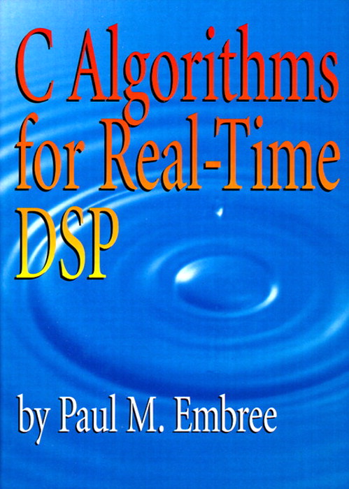 C Algorithms for Real-Time DSP