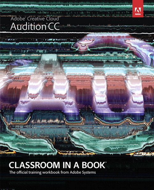 Adobe Audition CC Classroom in a Book