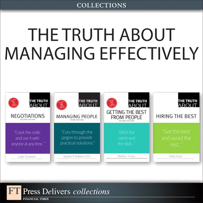 The Truth About Managing Effectively (Collection), 2nd Edition InformIT
