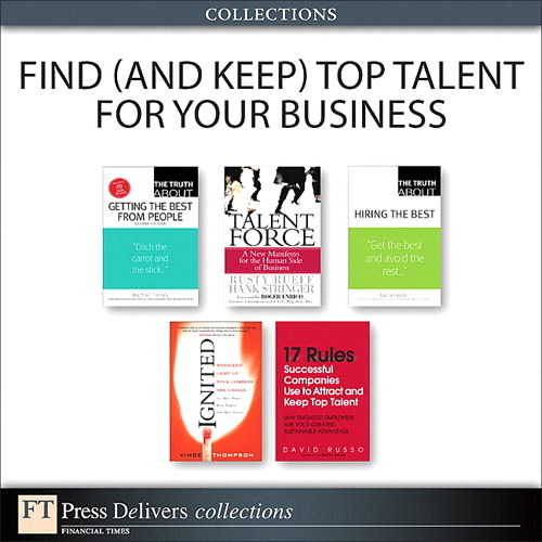 Find (and Keep) Top Talent for Your Business (Collection), 2nd Edition