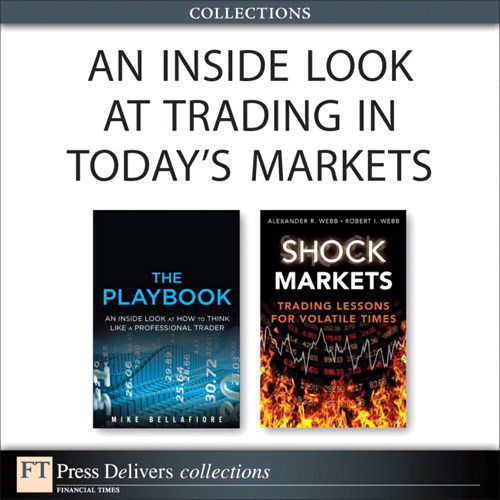 Inside Look at Trading in Today's Markets (Collection), An