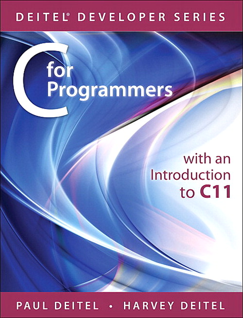 C for Programmers with an Introduction to C11