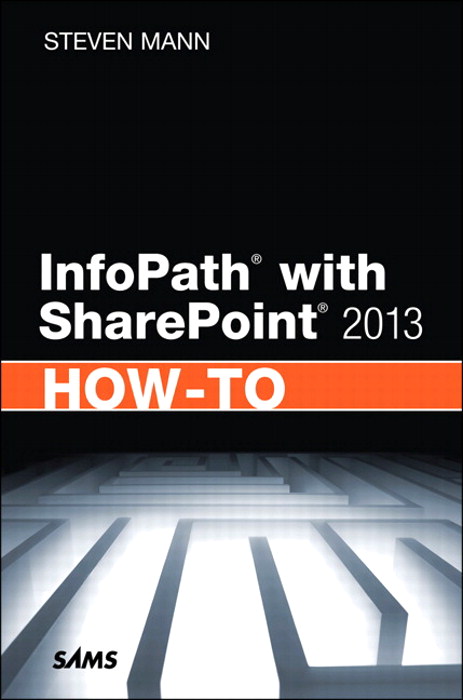 InfoPath with SharePoint 2013 How-To