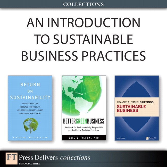 Introduction to Sustainable Business Practices (Collection), An | InformIT